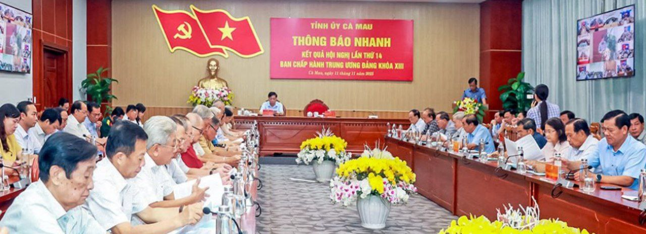 Hội nghị Trung ương Đảng lần thứ 14 – Khóa XIII mở rộng tại tỉnh Cà Mau